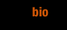 Bio