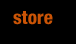 Store